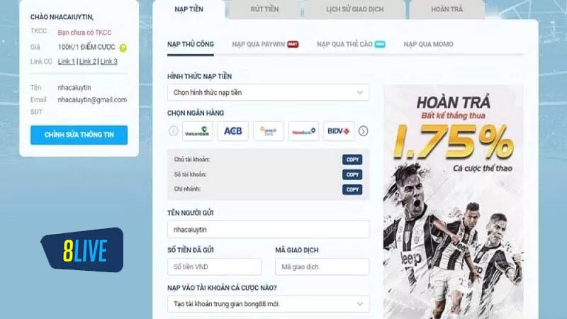 Nạp tiền và rút tiền tại 8live vô cùng dễ dàng